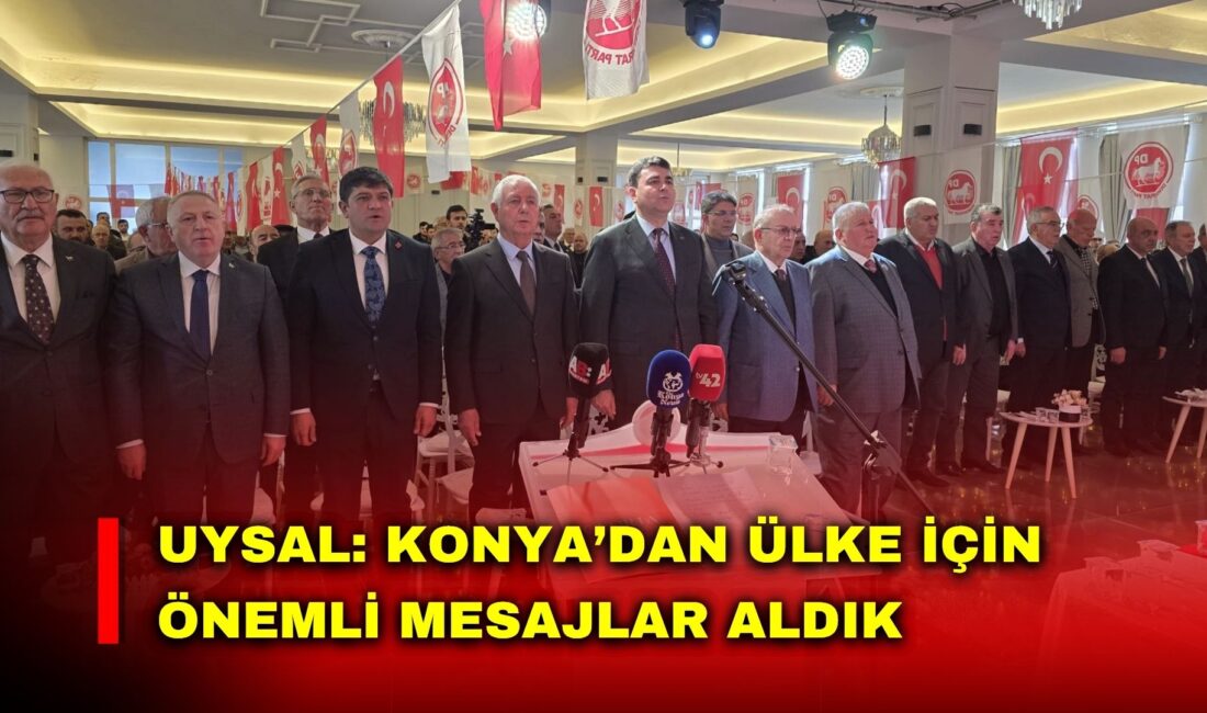 Demokrat Parti Genel Başkanı Gültekin Uysal, Konya’da düzenlenen il kongresine
