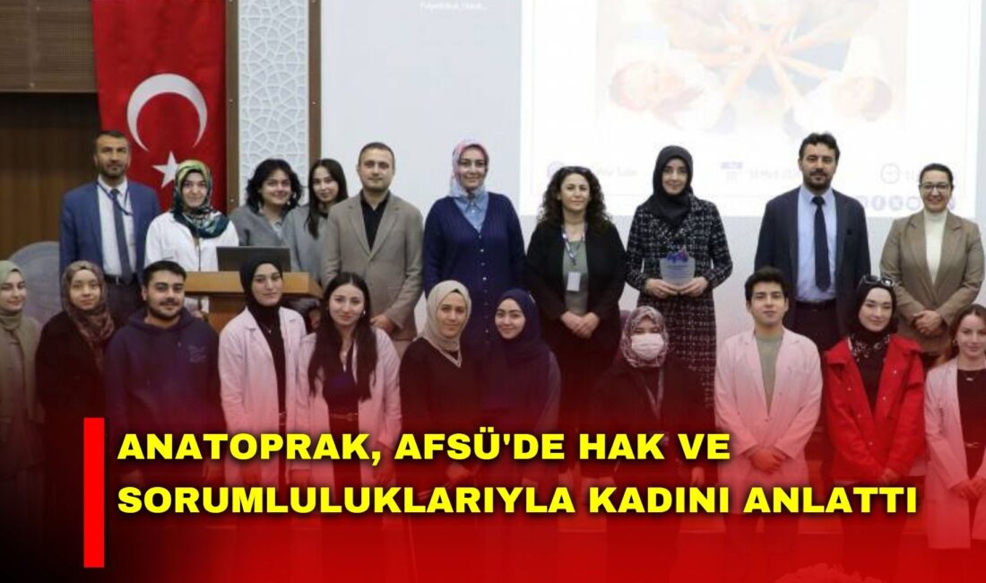 Dünya Kadınlar Günü kapsamında Afyonkarahisar Sağlık Bilimleri Üniversitesi (AFSÜ) Kadına