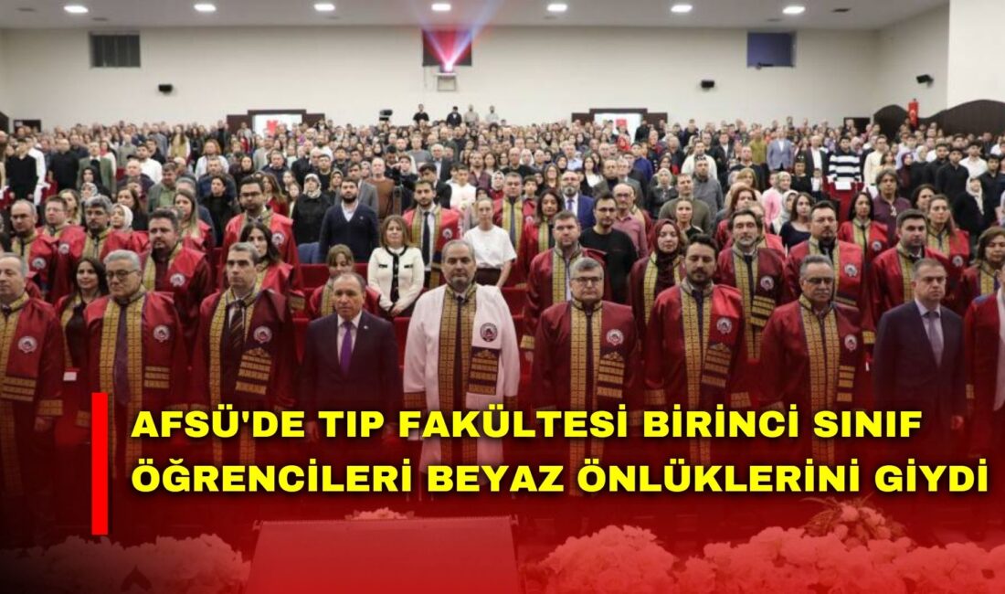 AFSÜ Tıp Fakültesinde 2025-2026 akademik yılında eğitime başlayan 216 birinci