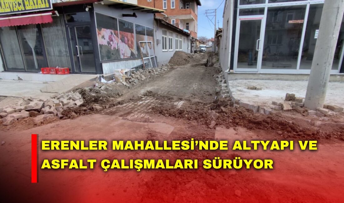 Afyonkarahisar Belediyesi Fen İşleri Müdürlüğü tarafından Erenler Mahallesi’nde yürütülen altyapı