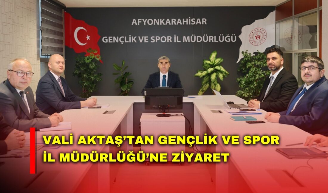 Afyonkarahisar Valisi Dr. Naci Aktaş, Gençlik ve Spor İl Müdürlüğü’nü
