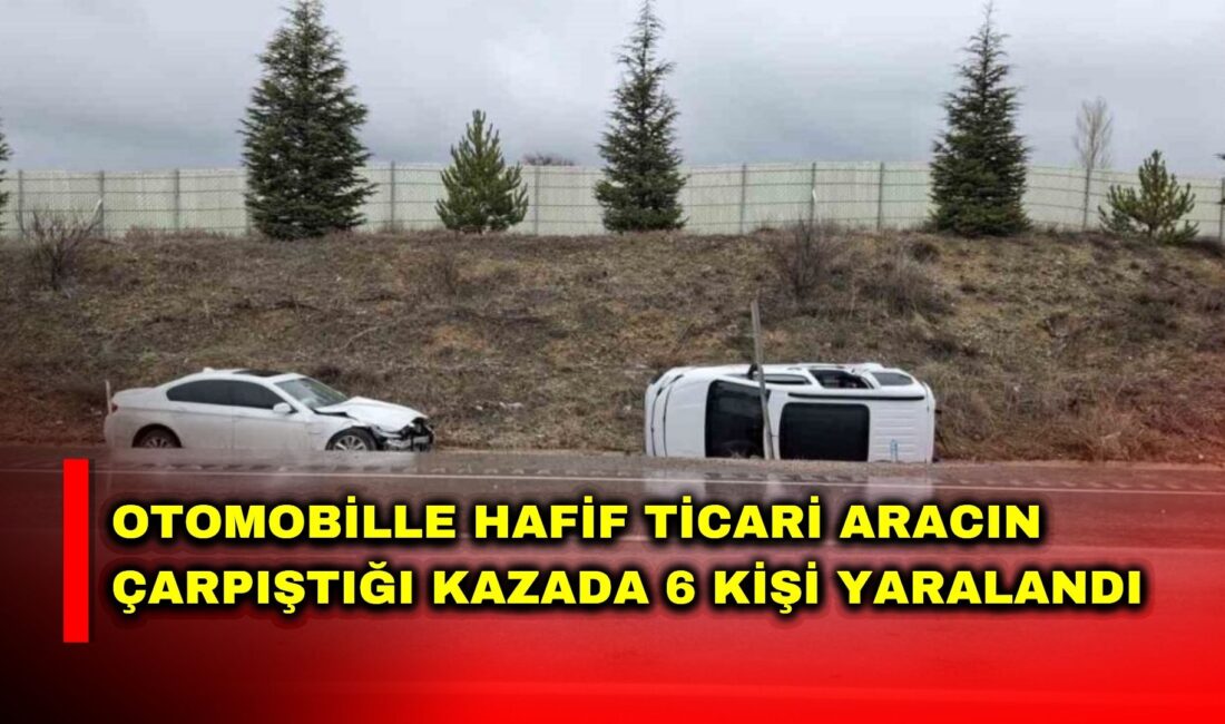 Afyonkarahisar’da otomobilin hafif ticari araçla çarpıştığı trafik kazasında 6 kişi