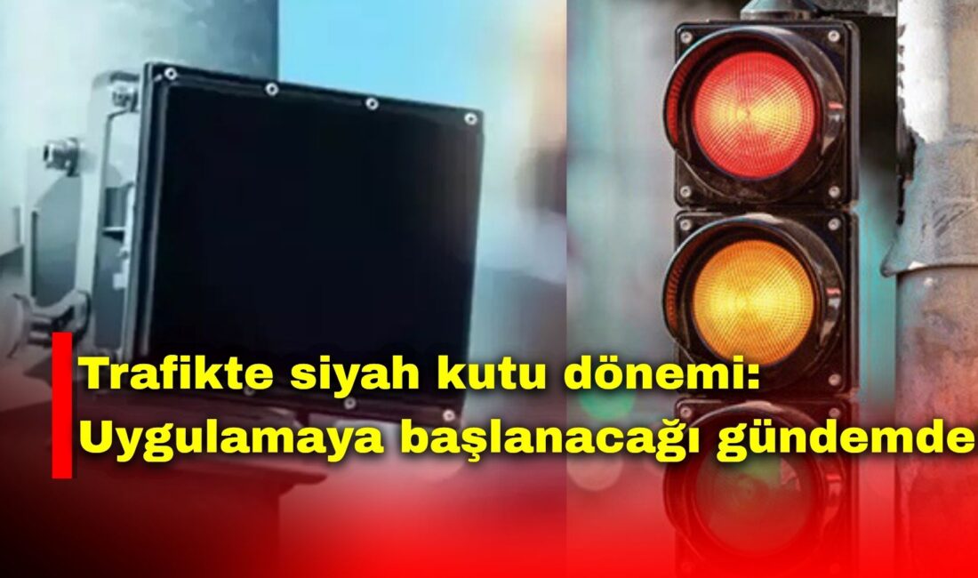 Türkiye genelinde birçok kavşakta trafik lambalarının yanına yerleştirilen gizemli siyah