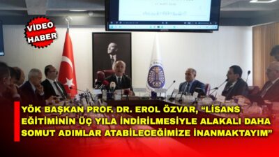 Yükseköğretim Kurulu (YÖK) Başkanı Prof. Dr. Erol Özvar, Erzurum Atatürk