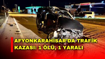 Afyonkarahisar’da hafif ticari araçla tırın çarpışması sonucu meydana gelen trafik