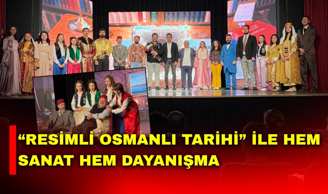 Sahnedeki sanat, SMA hastası Gökçe’ye umut olacak Afyonkarahisar Belediyesi Şehir Tiyatrosu’nun sahnelediği “Resimli Osmanlı Tarihi” oyununun tüm