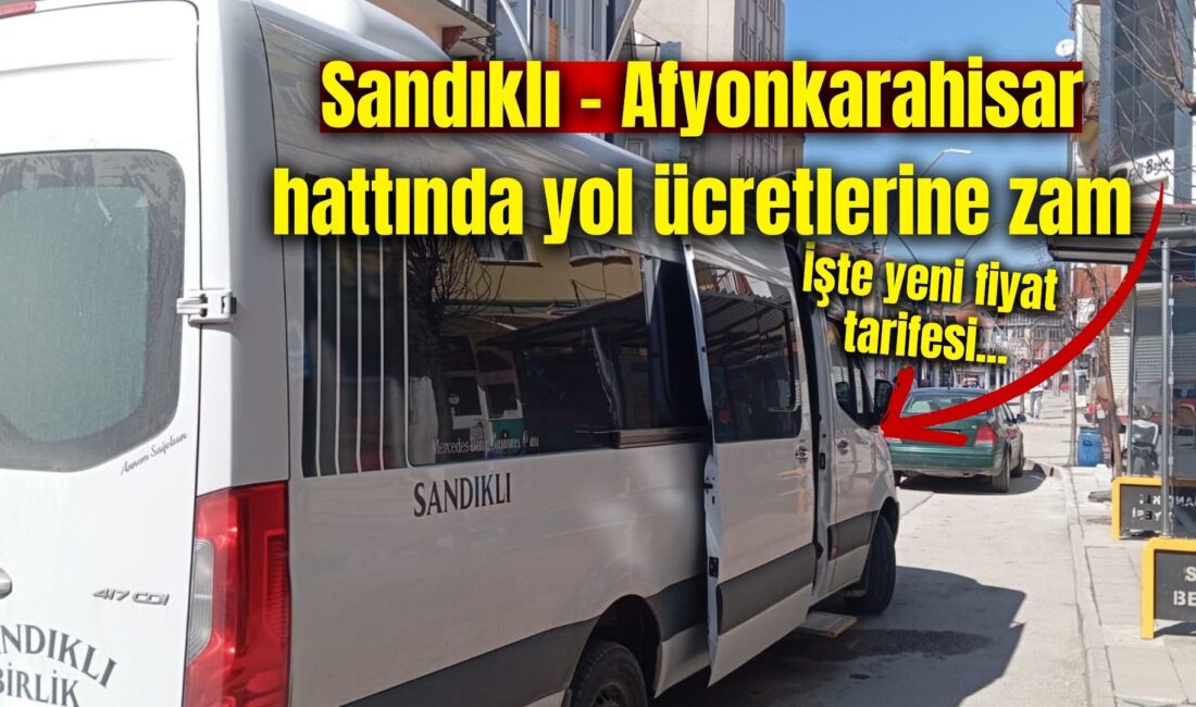 120 TL olan Sandıklı–Afyonkarahisar yol ücreti, Pazartesi günü itibarıyla 150