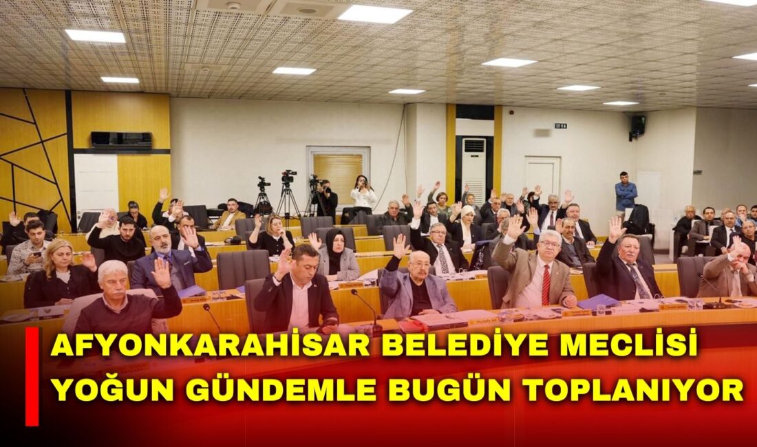 Afyonkarahisar Belediye Meclisi, nisan ayı olağan meclis toplantısı için bugün