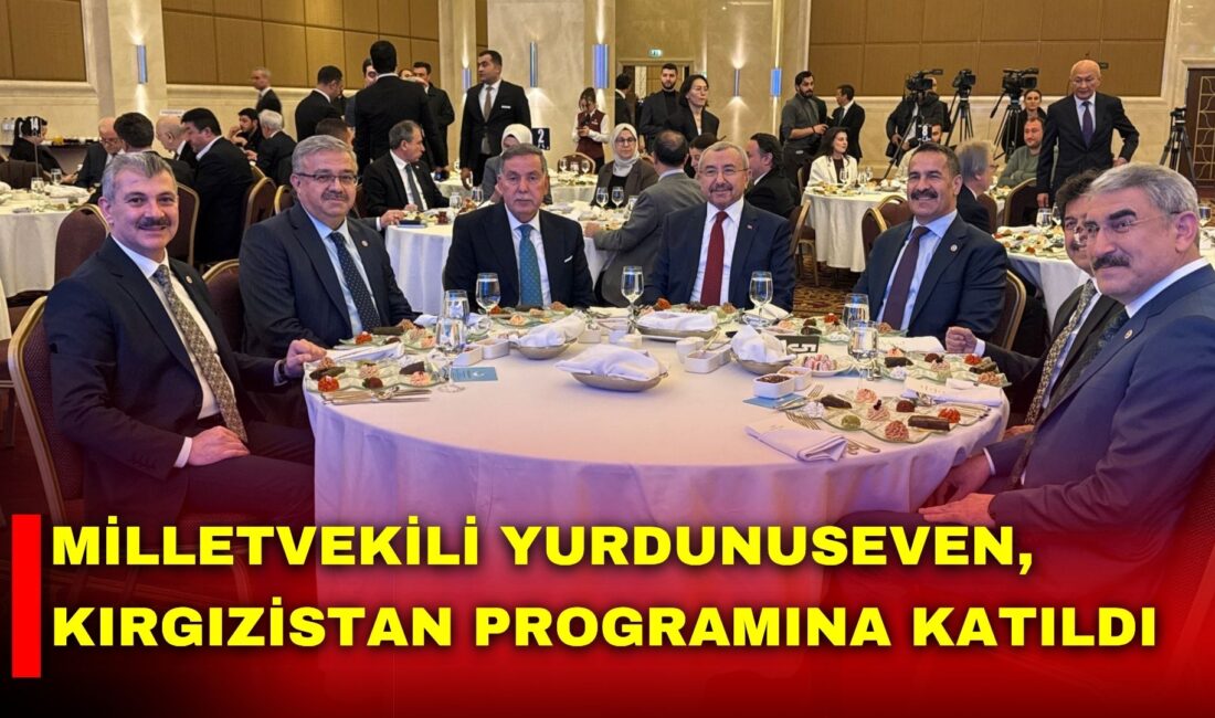AK Parti Afyonkarahisar Milletvekili İbrahim Yurdunuseven, Kırgızistan–Türkiye Parlamentolar Arası Dostluk