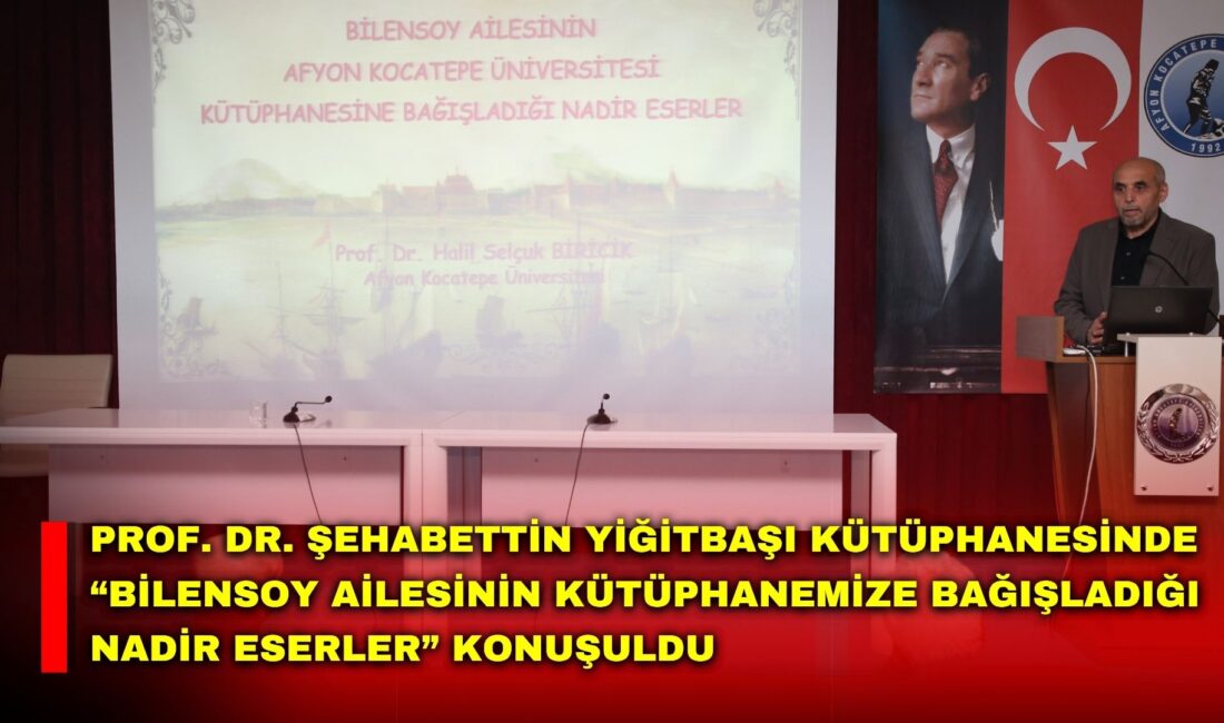 Afyon Kocatepe Üniversitesi (AKÜ) Kütüphane ve Dokümantasyon Daire Başkanlığı tarafından