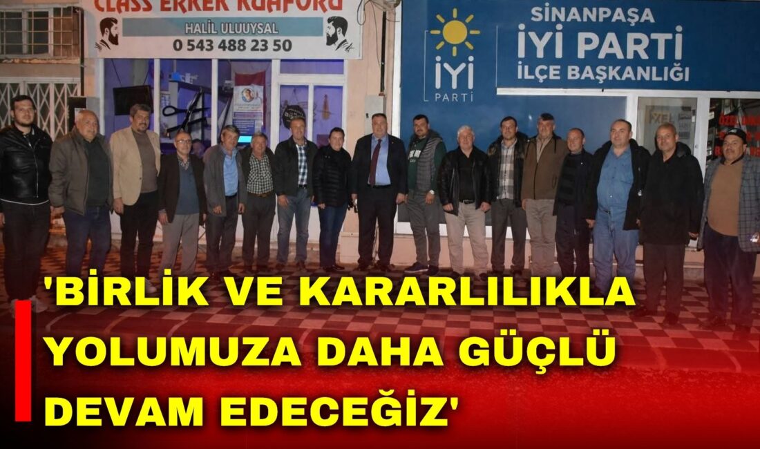 İYİ Parti Afyonkarahisar İl Başkanı Muhammet Mısırlıoğlu, Sinanpaşa İlçe Başkanlığı