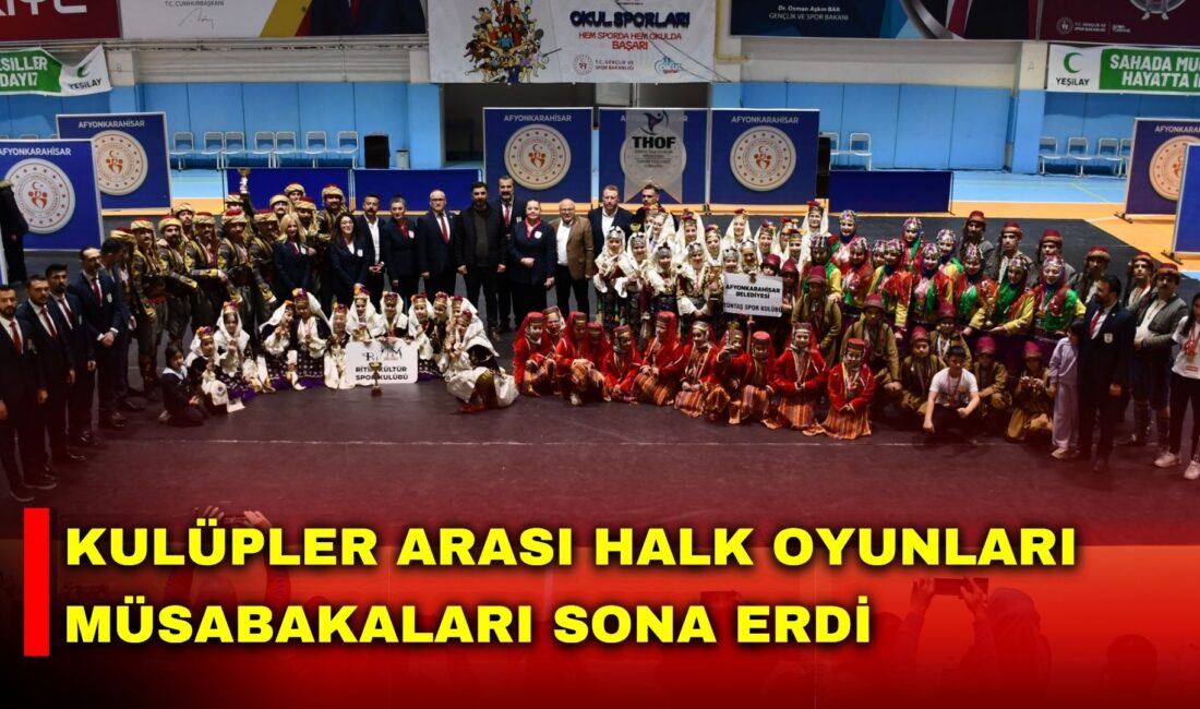 Afyonkarahisar’da düzenlenen Kulüpler Arası Halk Oyunları müsabakaları, Çiğiltepe Spor Salonu’nda
