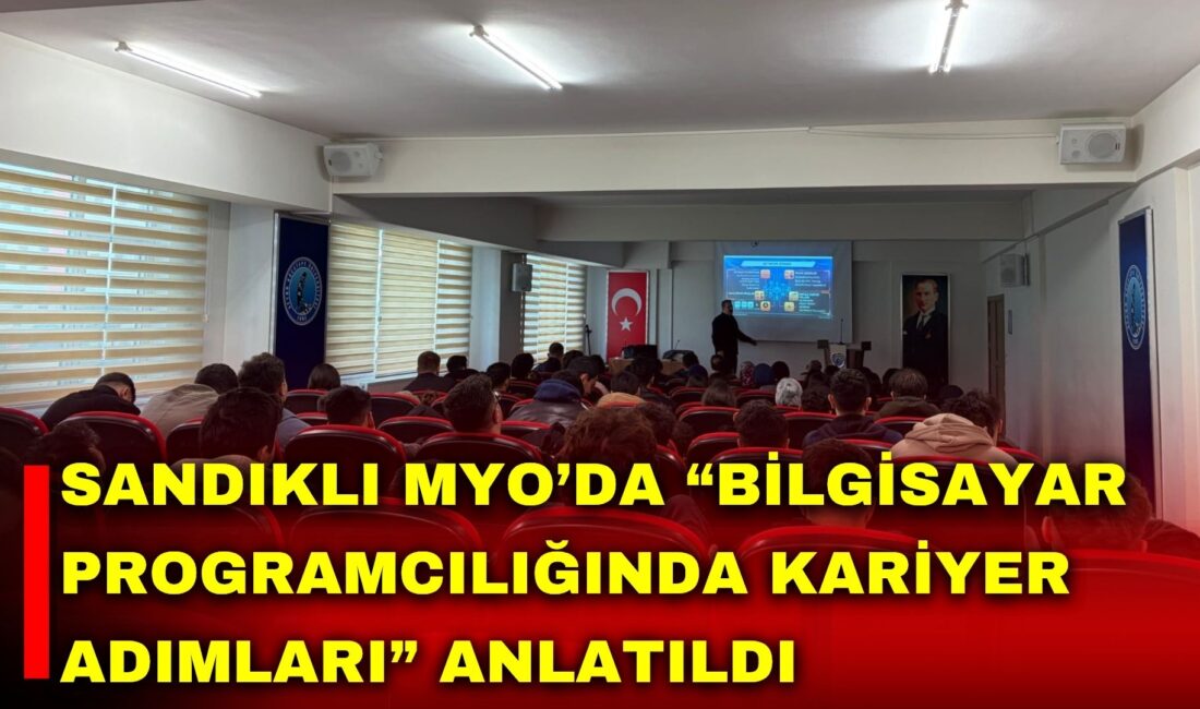 Afyon Kocatepe Üniversitesi (AKÜ) Sandıklı Meslek Yüksekokulunda (MYO) “Bilgisayar Programcılığında