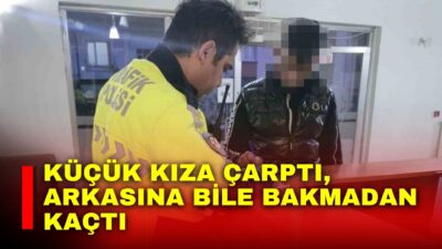 Afyonkarahisar’da 13 yaşındaki kız çocuğuna çarpıp ardından arkasına bile bakmadan