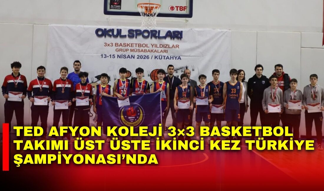 Kütahya’da düzenlenen 3×3 Basketbol Turnuvası’na katılan TED Afyon Koleji Yıldız