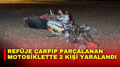 Afyonkarahisar’da kontrolden çıkarak orta refüje çarpıp ardından parçalanan motosiklette 2
