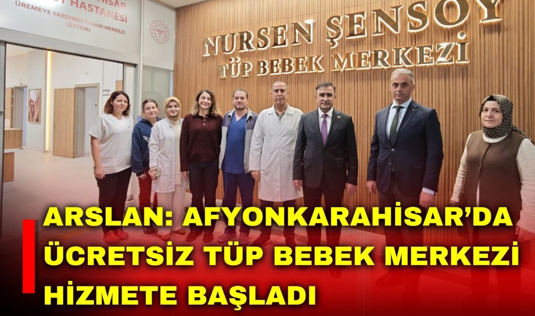 Afyonkarahisar Devlet Hastanesi bünyesinde hizmete giren tüp bebek merkezi, hasta