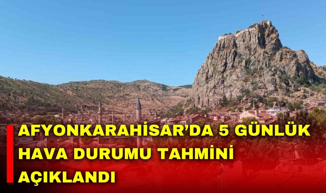 Meteoroloji Genel Müdürlüğü’nün yayımladığı verilere göre Afyonkarahisar’da önümüzdeki 5 gün