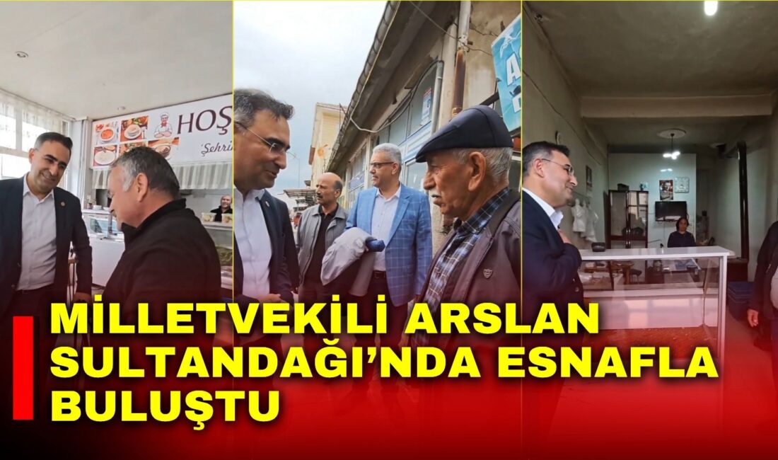 AK Parti Afyonkarahisar Milletvekili Hasan Arslan, Sultandağı ilçesinde esnaf ziyaretlerinde