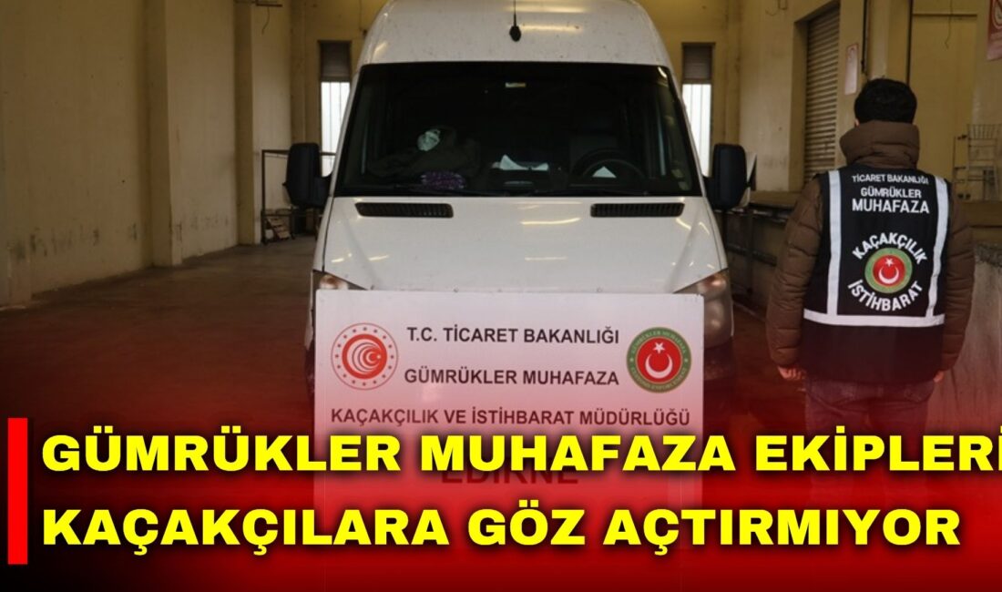Ticaret Bakanlığı’na bağlı Gümrükler Muhafaza ekipleri kaçakçılığa karşı mücadelesini sürdürüyor.