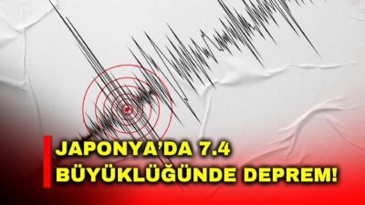 Japonya’nın Miyako (Iwate) açıklarında 7.4 büyüklüğünde güçlü bir deprem meydana