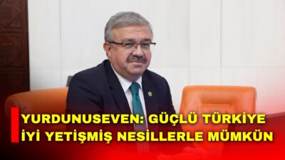 AK Parti Afyon Milletvekili Yurdunuseven, 23 Nisan dolayısıyla bir mesaj