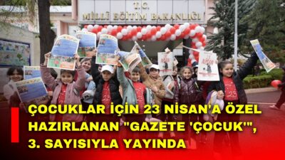 Millî Eğitim Bakanlığı Basın ve Halkla İlişkiler Müşavirliğince, 23 Nisan