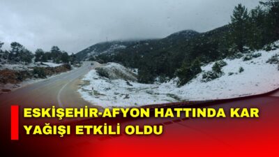 Eskişehir ile Afyonkarahisar arasındaki kara yolunda gece saatlerinde etkili olan