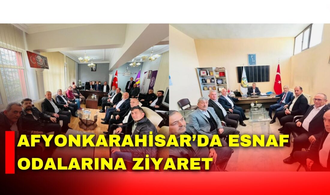 Afyonkarahisar’ın Bolvadin ve Çobanlar ilçelerinde esnaf odalarına yönelik ziyaretler gerçekleştirildi.