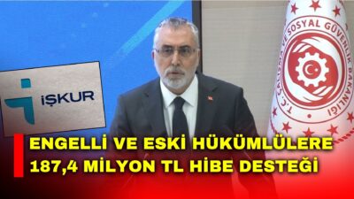 Çalışma ve Sosyal Güvenlik Bakanı Vedat Işıkhan: İŞKUR aracılığıyla çalışma