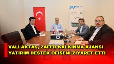 Afyonkarahisar Valisi Aktaş, Zafer Kalkınma Ajansı Afyonkarahisar Yatırım Destek Ofisi’ni
