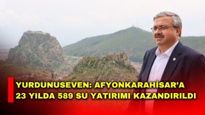 AK Parti Afyonkarahisar Milletvekili İbrahim Yurdunuseven, kentte su altyapısını güçlendirmeye
