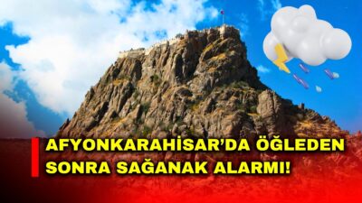 Afyonkarahisar’da hafta sonu planı yapacaklar dikkat! Cumartesi günü öğleden sonra