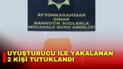 Afyonkarahisar’da polis tarafından durdurulan otomobilde uyuşturucu ile yakalanan 2 kişi
