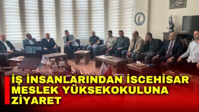 Afyon Kocatepe Üniversitesi (AKÜ) İscehisar Meslek Yüksekokuluna (MYO) İscehisarlı iş
