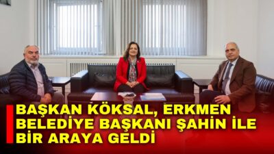 Afyonkarahisar Belediye Başkanı Burcu Köksal, Erkmen Belediye Başkanı Yücel Şahin