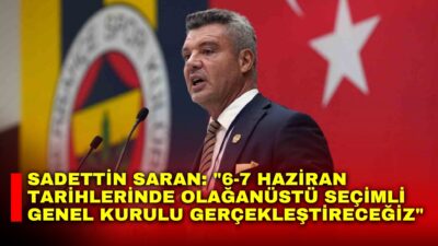 Fenerbahçe Başkanı Sadettin Saran, yaptığı yazılı açıklamada camiaya verilen söz
