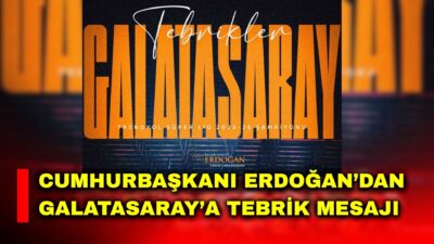 Cumhurbaşkanı Recep Tayyip Erdoğan Trendyol Süper Lig’de şampiyon olan Galatasaray’ı