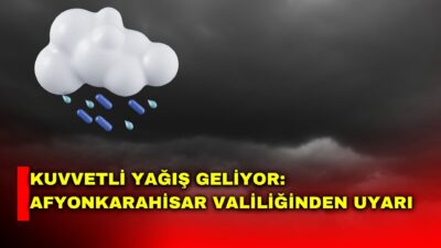 Afyonkarahisar Valiliği, il genelinde etkili olan yağışların yarından itibaren kuvvetini