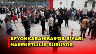 Afyonkarahisar’da son günlerde yaşanan siyasi gelişmeler gündemdeki yerini korurken, CHP