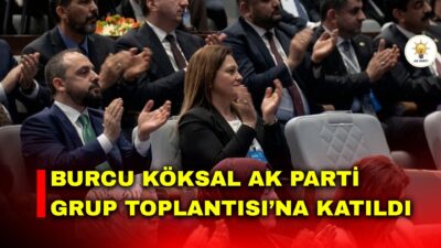 Afyonkarahisar Belediye Başkanı Burcu Köksal, AK Parti Grup Toplantısı’na katıldı.