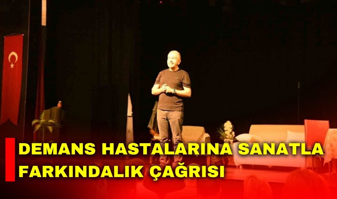Manisa’da sahnelenen "Demans Pratiği" adlı tiyatro oyunu, demans hastalarına bakım