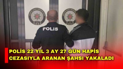 Afyonkarahisar’da 3 farklı dosyadan toplam 22 yıl 3 ay 27