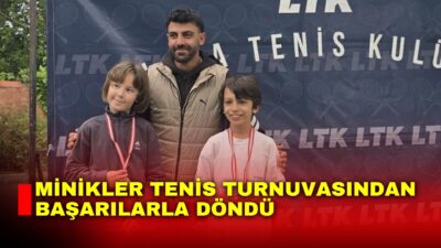 Türkiye Tenis Federasyonu tarafından Ankara ve Antalya’da düzenlenen 8-9-10 Yaş