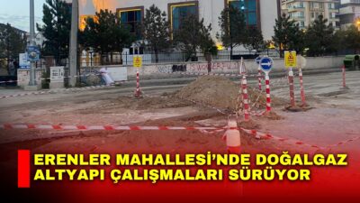 Afyonkarahisar’ın Erenler Mahallesi’nde doğalgaz altyapı çalışmaları hız kesmeden devam ediyor.