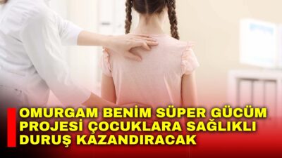 AFSÜ öğrencilerinin yürüttüğü 'Omurgam Benim Süper Gücüm: Sağlıklı Duruş' projesi,