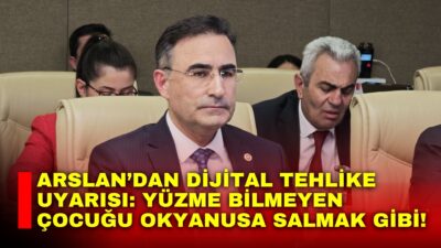 AK Parti Afyonkarahisar Milletvekili Arslan, Meclis’te yaptığı konuşmada çocukların dijital