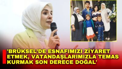 Aile ve Sosyal Hizmetler Bakanı Mahinur Özdemir Göktaş’ın Belçika’nın başkenti