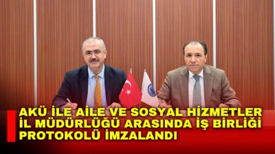 Afyon Kocatepe Üniversitesi (AKÜ) ile Afyonkarahisar Aile ve Sosyal Hizmetler