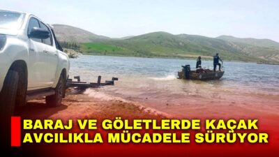 Afyonkarahisar’da baraj ve göletlerde kaçak avcılıkla mücadele çerçevesinde yapılan denetimlerde